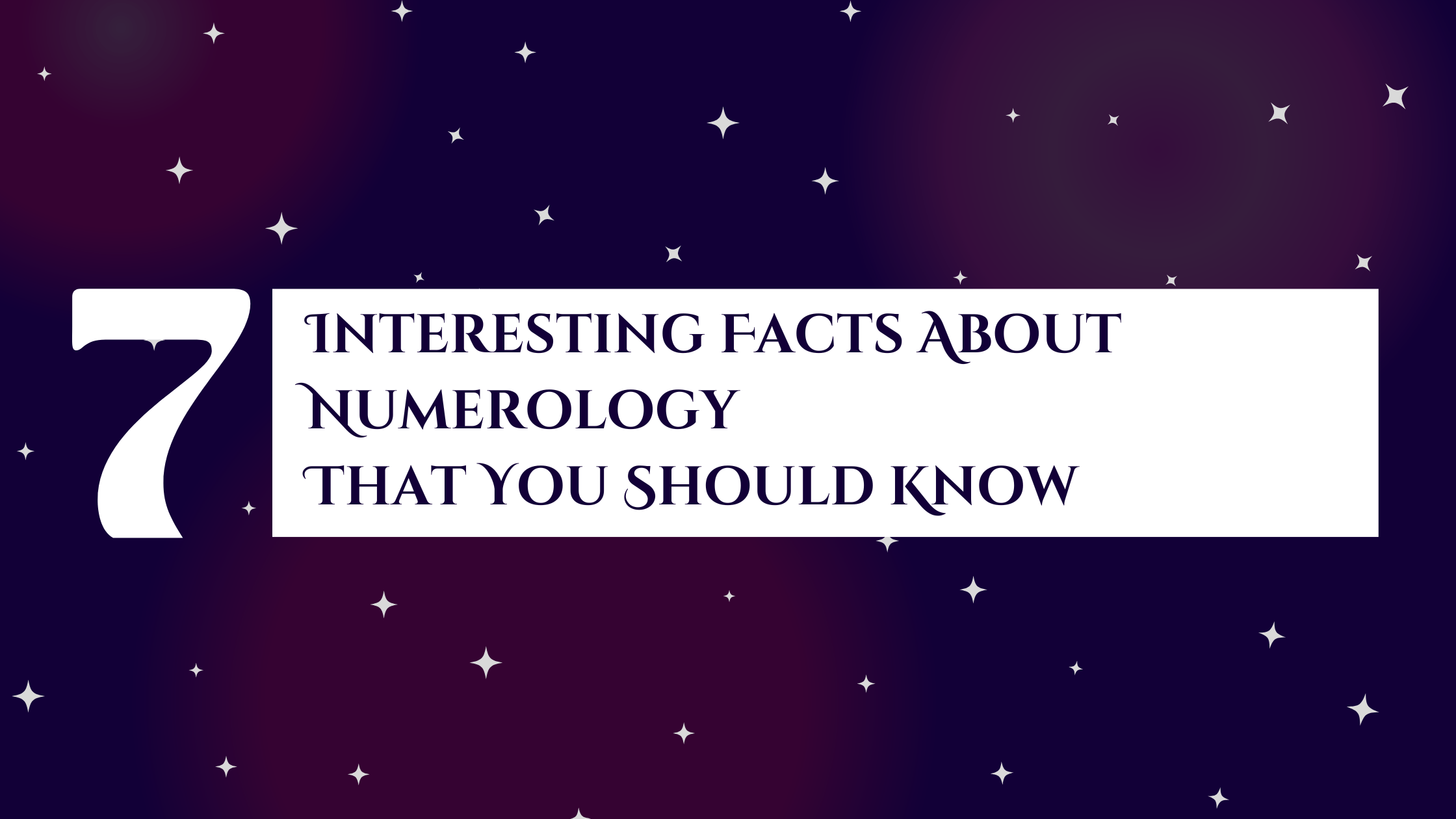 7 Interesting Facts About Numerology That You Should Know
