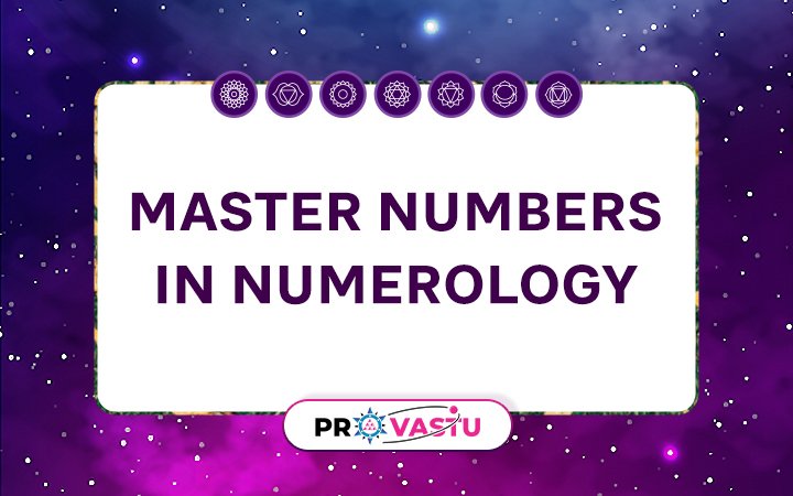 Master numbers In Numerology